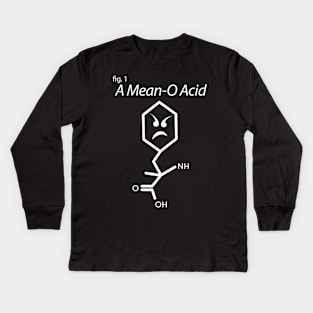 Funny Biochem A Mean-O Acid Science Pun Teacher Design Kids Long Sleeve T-Shirt